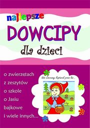 Najlepsze dowcipy dla dzieci, 