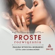 Proste rozwizania, Wysocka-Morawiec Paulina