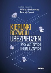 Kierunki rozwoju ubezpiecze prywatnych i publicznych, 