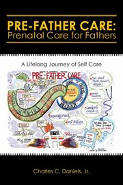 ksiazka tytu: Pre-Father Care autor: Daniels Jr. Charles C.