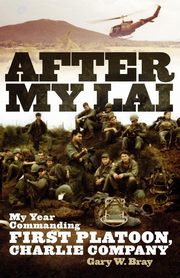 After My Lai, Bray Gary W.