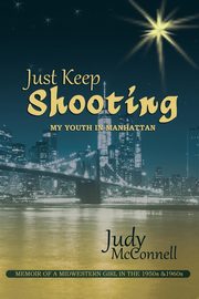 Just Keep Shooting, McConnell Judy