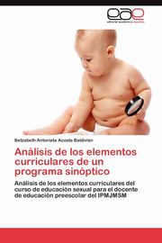 Analisis de Los Elementos Curriculares de Un Programa Sinoptico, Acosta Baldivi N. Betzabeth Antonieta