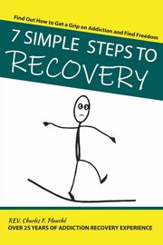ksiazka tytu: 7 Simple Steps To Recovery autor: Plauche Rev. Charles F