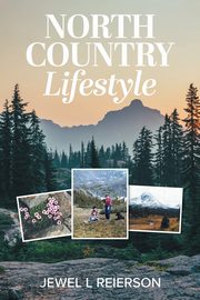 North Country Lifestyle, Reierson Jewel L