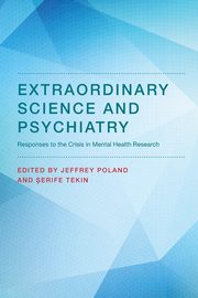 Extraordinary Science and Psychiatry, 