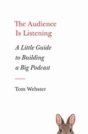 The Audience Is Listening, Webster Tom