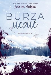 Burza uczu Tom 1, Bielska Lena M.