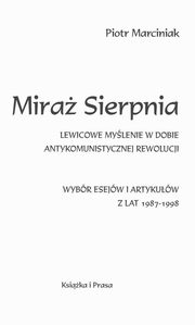 Mira Sierpnia, Piotr Marciniak