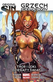 Original Sin Grzech pierworodny Thor i Loki, Aaron Jason, Ewing Al, Bianchi Simone, Garbett Lee