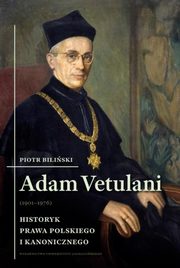 Adam Vetulani (1901-1976), Biliski Piotr