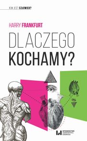 ksiazka tytu: Dlaczego kochamy? autor: Frankfurt Harry