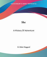 She, Haggard H. Rider