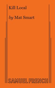 Kill Local, Smart Mat