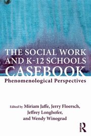 ksiazka tytu: The Social Work and K-12 Schools Casebook autor: 