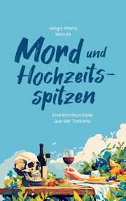 Mord und Hochzeitsspitzen, Marcks Helga-Maria