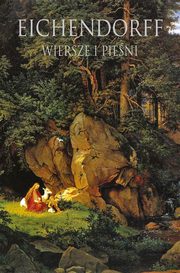 Wiersze i pieni, von Eichendorff Joseph