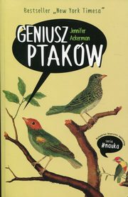 Geniusz ptakw, Ackerman Jennifer