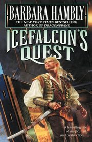 Icefalcon's Quest, Hambly Barbara