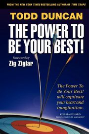 The Power to Be Your Best, Duncan Todd