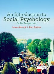 An Introduction to Social Psychology, Alcock James