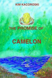 The Promise of Camelon, Kacoroski Kim