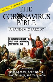 The Coronavirus Bible, Spencer John