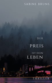 Der Preis ist dein Leben, Bruns Sabine