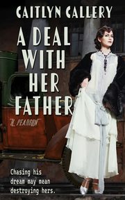 A Deal with Her Father, Callery Caitlyn