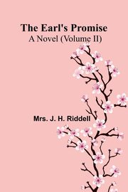 The Earl'S Promise, Riddell Mrs. J. H.