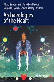 Archaeologies of the Heart, 