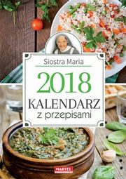 ksiazka tytu: Kalendarz z przepisami Siostry Marii 2018 autor: 