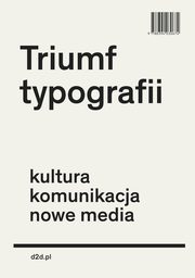 ksiazka tytu: Triumf typografii autor: Henk Hoeks, Ewan Lentjes