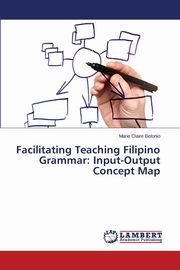 Facilitating Teaching Filipino Grammar, Betonio Marie Claire