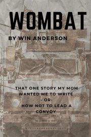 Wombat, Anderson Win