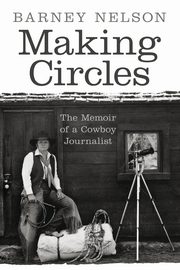 Making Circles, Nelson Barney