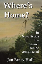 ksiazka tytu: Where's Home? autor: Hull Jan Fancy