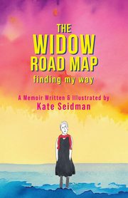 The Widow Road Map, Seidman Kate