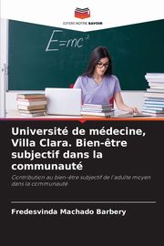 Universit de mdecine, Villa Clara. Bien-?tre subjectif dans la communaut, Machado Barbery Fredesvinda