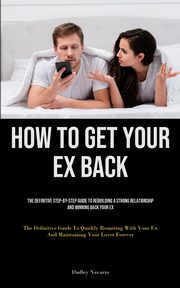 How to Get Your Ex Back, Navarro Dudley