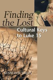 Finding the Lost, Bailey Kenneth E.