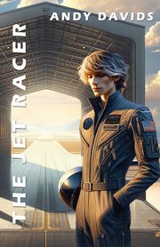 The Jet Racer, Davids Andy