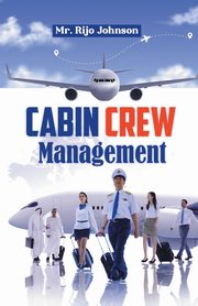 Cabin Crew Management, Johnson Mr. Rijo