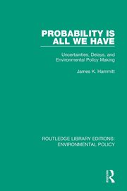 Probability is All We Have, Hammitt James K.