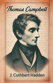 Thomas Campbell, Hadden J. Cuthbert