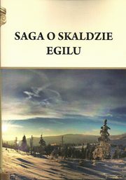 ksiazka tytu: Saga o Skaldzie Egilu autor: Pietruszczak Henryk