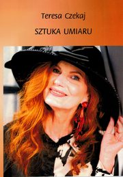 Sztuka umiaru, Czekaj Teresa