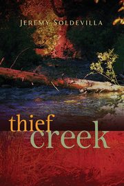 Thief Creek, Soldevilla Jeremy