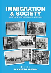 Immigration and Society, Kposowa Augustine