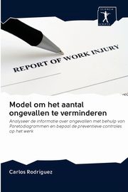 Model om het aantal ongevallen te verminderen, Rodrguez Carlos
